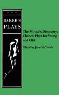 Mouse's Discovery : Chancel Plays for Young and Old