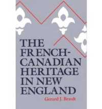 French-canadian Heritage in New England -- Paperback / softback