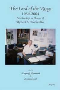 Lord of the Rings 1954-2004 : Scholarship in Honor of Richard E. Blackwelder -- Hardback