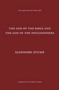 The God of the Bible and the God of the Philosophers (The Aquinas Lecture in Philosophy)