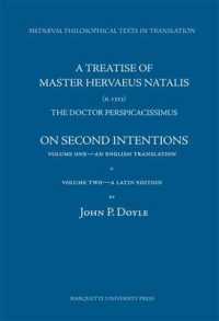 A Treatise of Master Hervaeue Natalis D.1323, the Doctor Perspicacissimus : On Second Intentions (Mediaeval Philosophical Texts in Translation) （Bilingual）