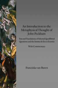 An Introduction to the Metaphysical Thought of John Peckham : Texts and Translations of Selected Quodlibetal Questions and the Summa de Esse et Essentia with Commentary (Mediæval Philosophical Texts in Translation)