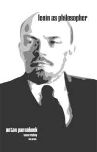 Lenin as Philosopher : A Critical Examination of the Philosophical Basis of Leninism