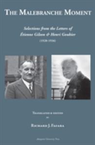 The Malebranche Moment: : Selections from the Letters of Étienne Gilson & Henri Gouhier (1920-1936)