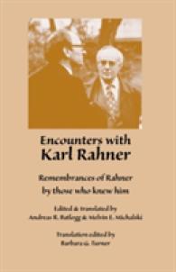 Encounters with Karl Rahner : Remembrances of Rahner by those who knew him