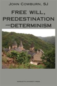 Free Will, Predestination, & Determinism