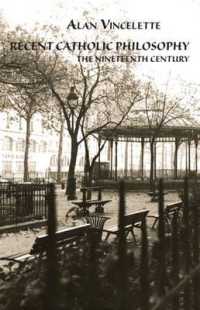 Recent Catholic Philosophy : The Nineteenth Century -- Paperback / softback