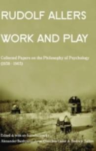 Work and Play : Collected Papers on the Philosophy of Psychology