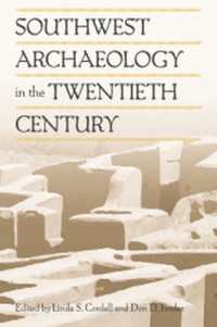 Southwest Archaeology in the Twentieth Century