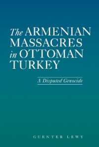 The Armenian Massacres in Ottoman Turkey : A Disputed Genocide (Utah Series in Turkish and Islamic Stud)