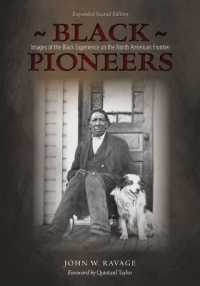 Black Pioneers : Images of the Black Experience on the North American Frontier
