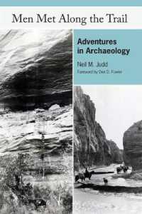 Men Met Along the Trail : Adventures in Archaeology