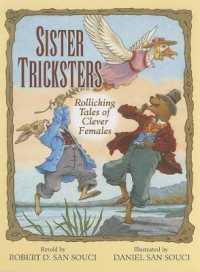 Sister Tricksters : Rollicking Tales of Clever Females
