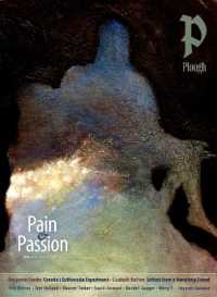 Plough Quarterly No. 35 - Pain and Passion : UK Edition