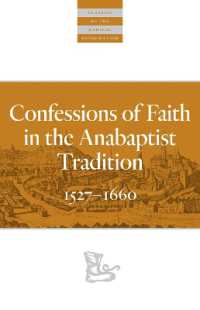 Confessions of Faith in the Anabaptist Tradition : 15271676 (Classics of the Radical Reformation)
