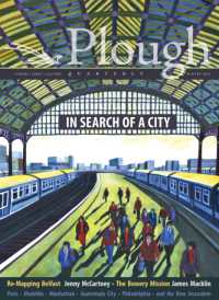 Plough Quarterly No. 23 - in Search of a City
