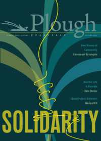 Plough Quarterly No. 25 - Solidarity (Plough Quarterly)