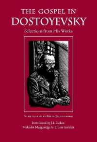 The Gospel in Dostoyevsky : Selections from His Works (The Gospel in Great Writers)
