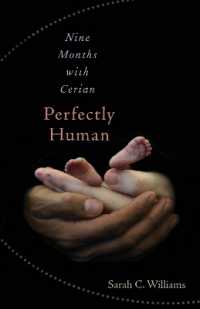 Perfectly Human : Nine Months with Cerian