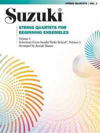 Suzuki String Quartets for Beginning Ensembles : Violin 1 - Violin 2 - Viola - Cello (String Quartets) 〈1〉 （PCK）