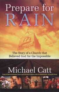 Prepare for Rain : The Story of a Church That Believed God for the Impossible