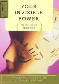 Your Invisible Power : The Mental Science of Thomas Troward