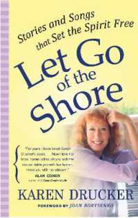LET GO OF THE SHORE : Stories and Songs that Set the Spirit Free