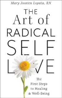 The Art of Radical Self-Love : The First Steps to Healing & Wellbeing