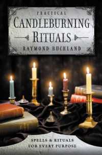 Practical Candleburning Rituals : Spells & Rituals for Every Purpose （3RD）