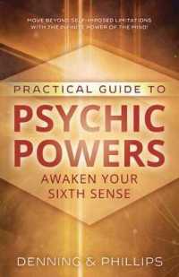 Practical Guide to Psychic Powers : Awaken Your Sixth Sense