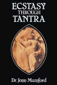 Ecstasy through Tantra (Llewellyns Tantra and Sexual Arts Series)