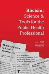 Racism : Science & Tools for the Public Health Professional