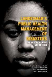 Landesman's Public Health Management of Disasters : The Practice Guide （5TH）