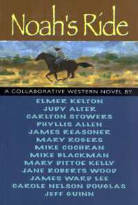 Noah's Ride : A Collaborative Novel
