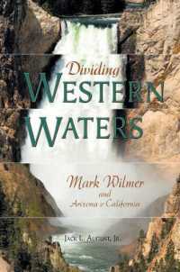 Dividing Western Waters : Mark Wilmer and Arizona v. California