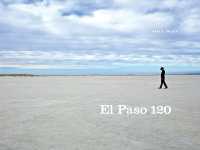 El Paso 120 : Edge of the Southwest