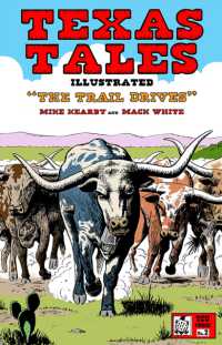 Texas Tales Illustrated : The Trail Drives (Texas Tales Illustrated)