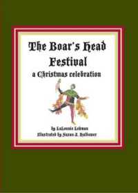 The Boar's Head Festival : A Christmas Celebration