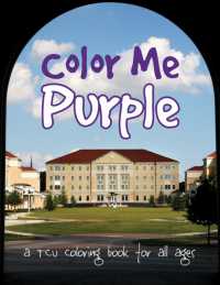 Color Me Purple : A TCU Coloring Book for All Ages