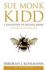 Sue Monk Kidd : A Collection of Critical Essays