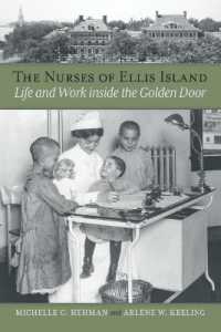 The Nurses of Ellis Island : Life and Work inside the Golden Door
