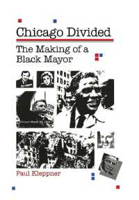 Chicago Divided : The Making of a Black Mayor