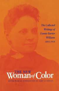The New Woman of Color : The Collected Writings of Fannie Barrier Williams, 1893-1918
