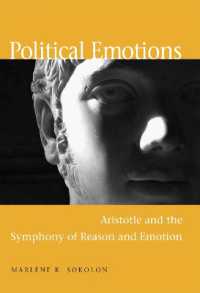 Political Emotions : Aristotle and the Symphony of Reason and Emotion