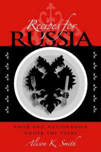Recipes for Russia : Food and Nationhood under the Tsars (Niu Series in Slavic, East European, and Eurasian Studies)