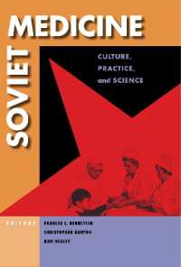 Soviet Medicine : Culture, Practice, and Science (Niu Series in Slavic, East European, and Eurasian Studies)