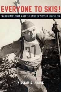 Everyone to Skis! : Skiing in Russia and the Rise of Soviet Biathlon (Niu Series in Slavic, East European, and Eurasian Studies)