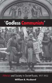 'Godless Communists' : Atheism and Society in Soviet Russia, 1917-1932 (Niu Series in Slavic, East European, and Eurasian Studies)
