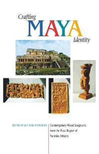 Crafting Maya Identity : Contemporary Wood Sculptures from the Puuc Region of Yucatán, Mexico