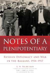 Notes of a Plenipotentiary : Russian Diplomacy and War in the Balkans, 1914-1917 (Niu Series in Slavic, East European, and Eurasian Studies)